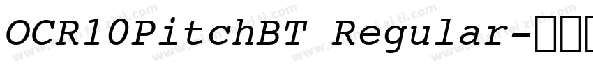 OCR10PitchBT Regular字体转换